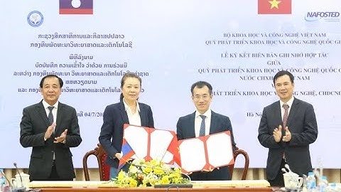 Hợp tác chiến lược Việt Nam - Lào trong phát triển Quỹ KH&CN hiện đại, bền vững