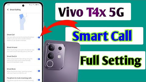 Vivo t4x 5G Mein smart call setting kaise on kare/How to on smart call setting Vivo t4x 5g Mobile