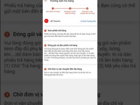 Trả hàng Shopee phần 2: Hướng dẫn gửi trả hàng qua vận chuyển J&T và nhận tiền hoàn lại