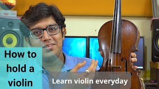 How to hold a VIOLIN || For Beginners || বেহালা HOLD করা শিখুন || Tutorial 1