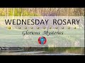 Wednesday rosary  glorious mysteries of the rosary  may 8 2024 virtual rosary meditation
