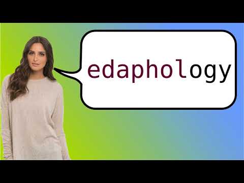 Vídeo: O que é edafologia em inglês?