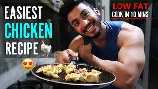 EASIEST CHICKEN RECIPE (HEALTHY + TASTY)