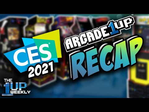 The 1up Weekly - Arcade1up CES 2021 Recap from The1upWeekly