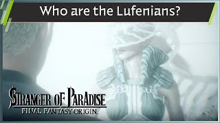 Stranger of Paradise: Final Fantasy Origin - Who are the Lufenians? Explained (PS5)