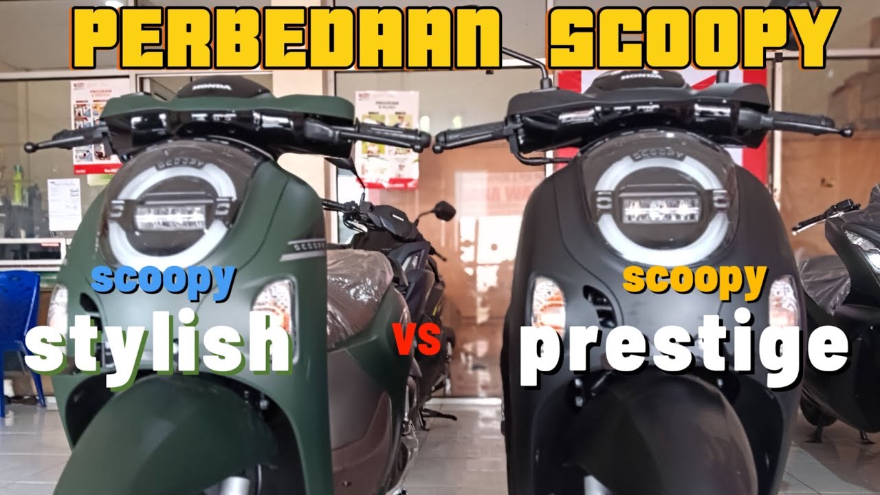 PERBEDAAN SCOOPY 2025💥TIPE STYLISH VS PRESTIGE