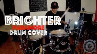 Brighter - Paramore (Drum Cover)