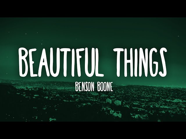 Benson Boone - Beautiful Things (Lyrics) class=