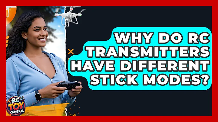 Why Do RC Transmitters Have Different Stick Modes? - RC Toy Central