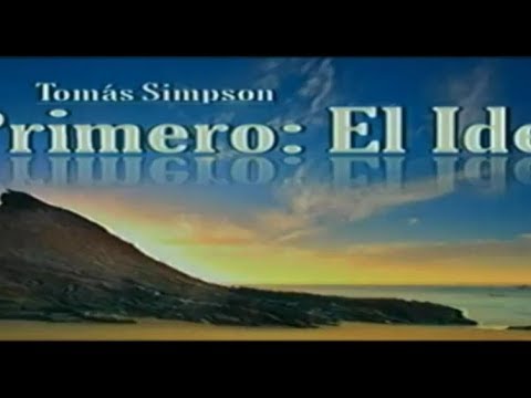 Primero: El Ideal - Tomás Simpson - Mensaje (2/3) - YouTube