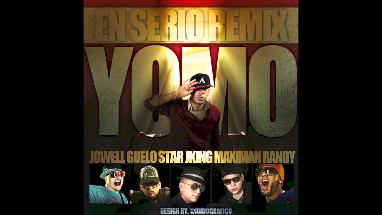 Yomo - En Serio Remix feat. Jowell, Randy, JKing, Maximan, Guelo Star