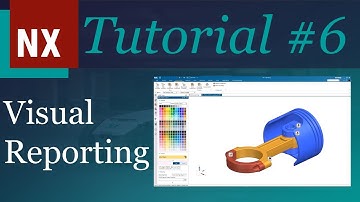 Siemens NX Tutorial Part 6: Visual Reporting | Beginner