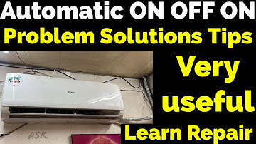 Useful ac indoor power ON OFF ON automatic what’s Problem troubleshoot find out learn tips tricks