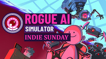INDIE SUNDAY - Rogue AI Simulator Demo