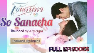 So Sanaeha Eng Sub full Episodes