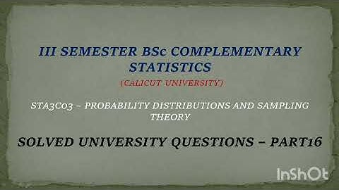 III sem BSc  complementary Statistics Previous year university question papers solved - part16