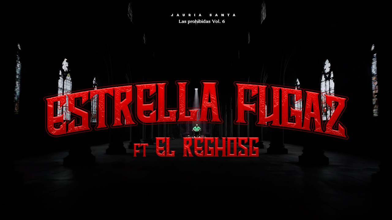 JAURIA SANTA FT. EL REGHOSG // ESTRELLA FUGAZ // VISUALIZER