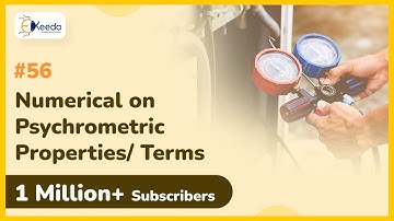 Numerical on Psychrometric Properties/ Terms - Psychrometry - Refrigeration and Air Conditioning
