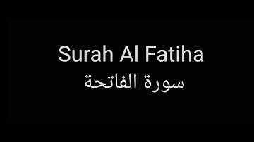 Surah Al Fatiha by Mahmoud Khalil Al-Hussary with English translation سورة الفاتحة للشيخ محمد الحصري