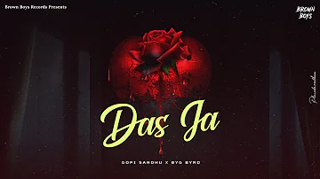 DAS JA (FULL VIDEO) | Gopi Sandhu | Byg Byrd | Sad Songs | New Punjabi Songs | @BrownBoysForever