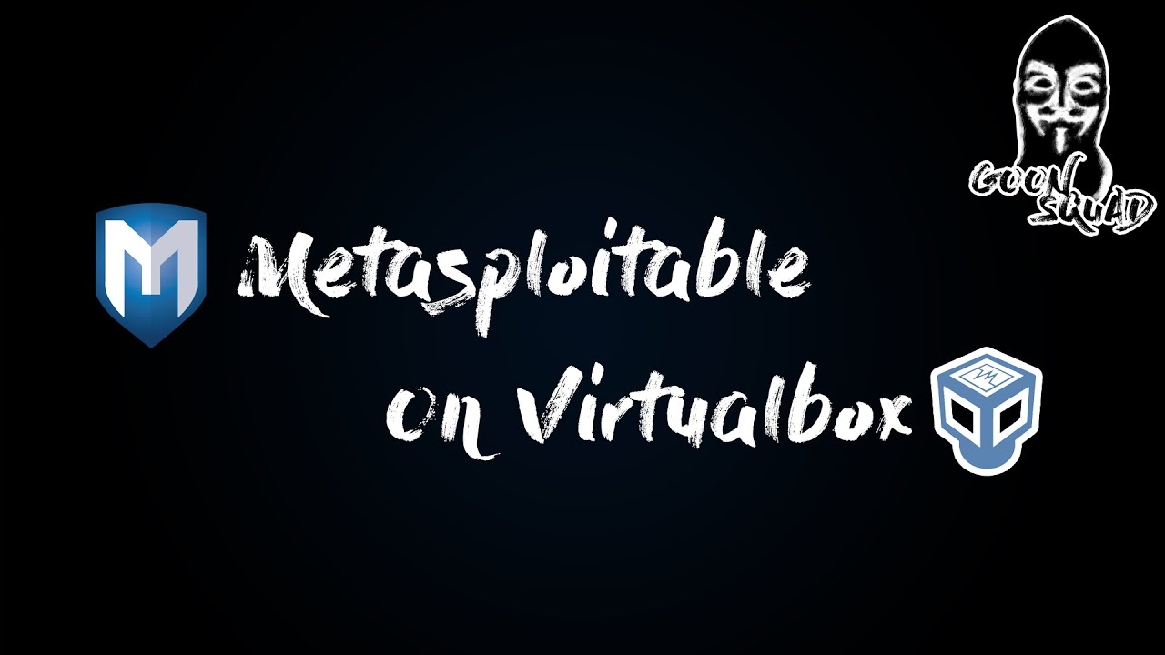 Metasploitable 2 On Virtualbox Full Installation Guide 2017 Youtube