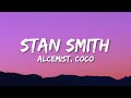 Alcemist & Coco - Stan Smith (Lyrics)