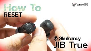 How To Reset & Pairing Skullcandy JIB True Wireless Earphones by Soundproofbros