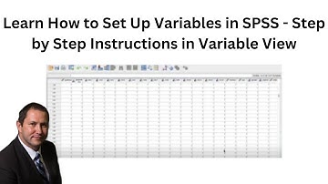Learn How to Set Up Variables in SPSS - Step by Step Instructions in Variable View