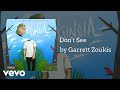 Garrett Zoukis Don T See AUDIO 