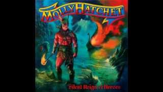 Video thumbnail of "MOLLY HATCHET " Silent Reign Of Heroes ""