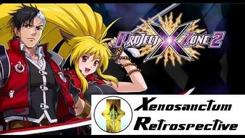 Project X Zone 2, 3DS (Project X Zone Retrospective)