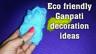 ganapati decoration using wool |best decoration idea for ganesh chaturthi in zero budget...