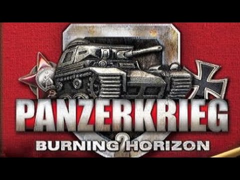 Panzerkrieg - Burning Horizon II (2008) - Content & Gameplay - Win10/11 - Blitzkrieg