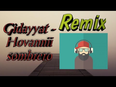 Remix gidayyat Hovannii
