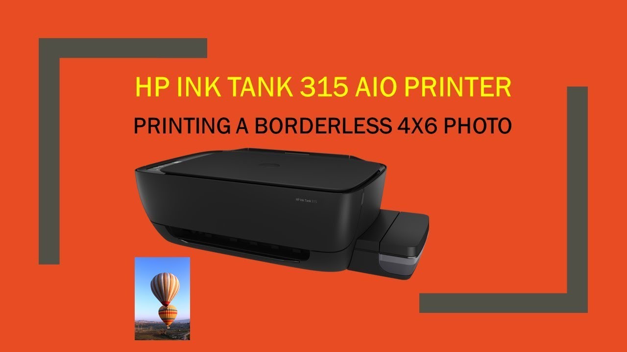 Hp Ink Tank Wireless 310 315 318 319 415 418 419 Print Borderless Photos Youtube
