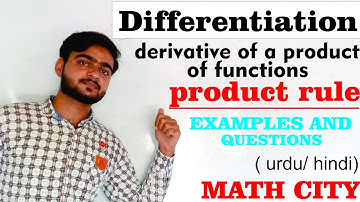 product rule of derivatives// examples and questions // differentiation // urdu hindi//math city