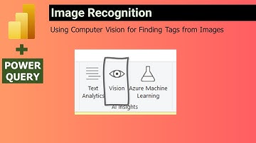 Running AI Computer Vision using Power Query to Extract Tags from Images