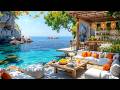 Morning Beach Cafe Ambience ~ Sweet Bossa Nova Jazz Music &amp; Ocean Wave Sounds for Joyful Mood