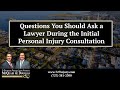 Key Inquiries for a Successful Personal Injury Consultation