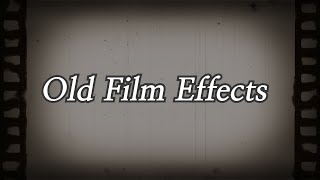 Old Film Effect - Video Effect Source  No Copyright Video