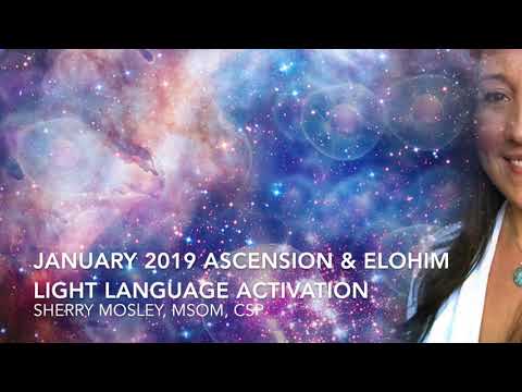 January 2019 Ascension & Elohim Light Language DNA (Consciousness) Activation