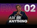 Answers of ask me anything part 2