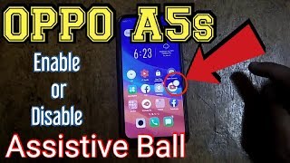 How to Enable and Disable Assistive Touch Ball on OPPO A5s | OPPO A5s Tips & Tricks screenshot 4