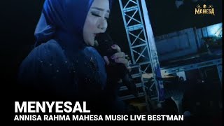 MENYESAL - ANISA RAHMA - MAHESA MUSIC LIVE BEST'MAN COMMUNITY TRATEBAN PEKALONGAN