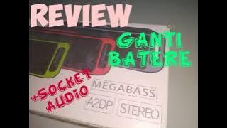 Review, Ganti Batere,   Socket Audio, MegaBass A2DP STEREO