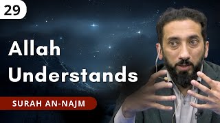 Allah Knows Your Struggle - Ep. 29 - Surah An-Najm | Nouman Ali Khan