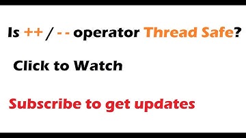 Is ++ or -- operator Thread Safe In java? How can we achive Thread Safety? Click here to watch.