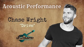 Chase Wright Acoustic Performance - 'Drive'