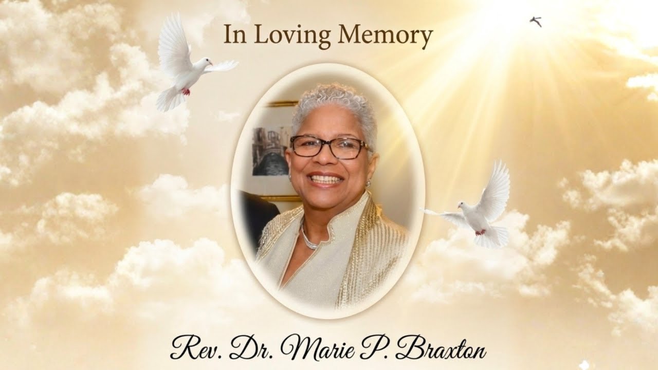 Celebration of Life - Rev. Dr. Marie Phillips Braxton - June 5, 2026