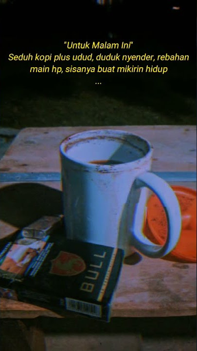 story rokok dan kopi | story wa kehidupan | status santuy